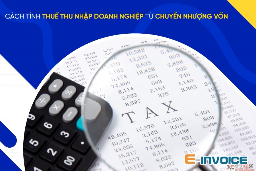 Thuế TNDN từ hoạt động chuyển nhượng vốn